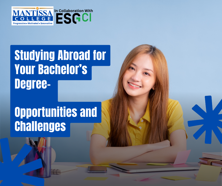 Studying Abroad for Your Bachelor’s Degree- Opportunities and Challenges