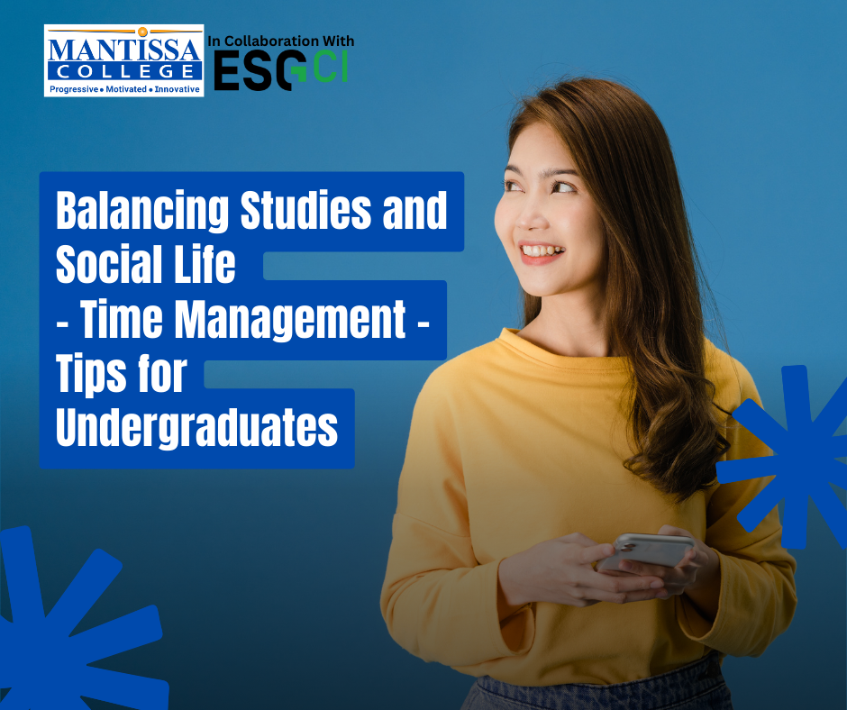 Balancing Studies and Social Life - Time Management -Tips for Undergraduates