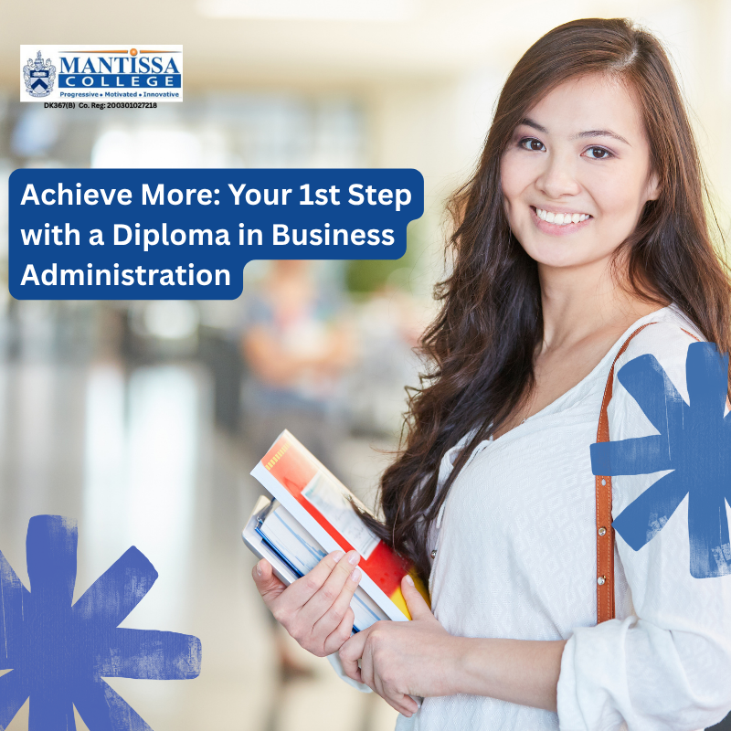 Achieve More: Your 1st Step with a Diploma in Business Administration