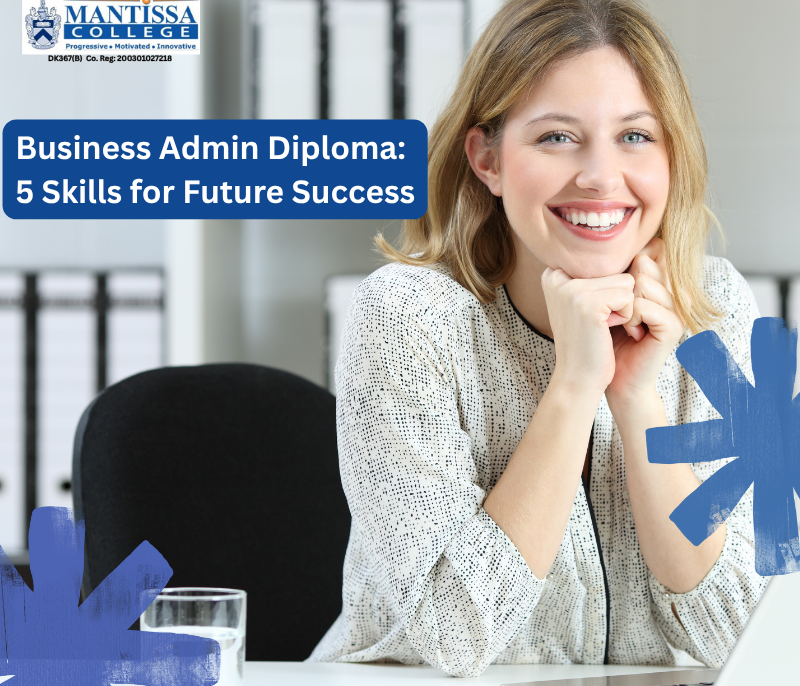 Business Admin Diploma: 5 Skills for Future Success