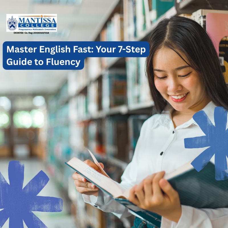 Master English Fast: Your 7-Step Guide to Fluency