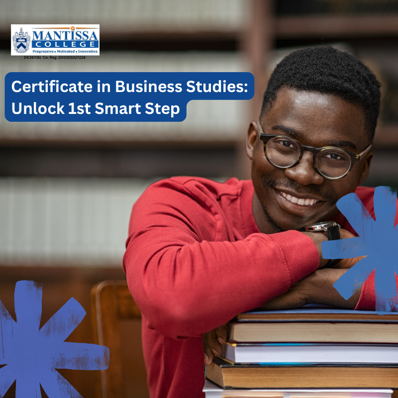 Certificate in Business Studies: Unlock 1st Smart Step